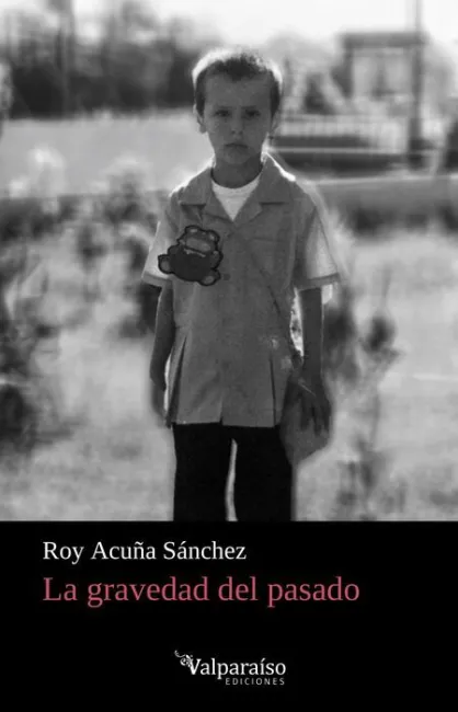 La Gravedad del Pasado