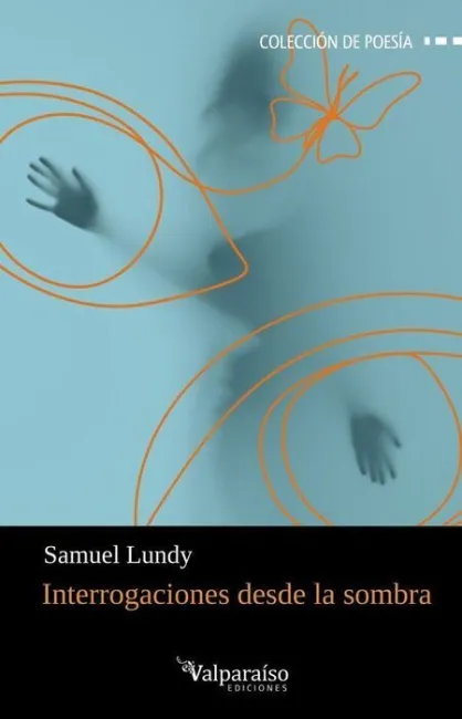 Interrogaciones Desde la Sombra