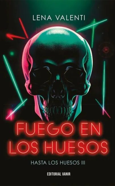 Fuego en los Huesos