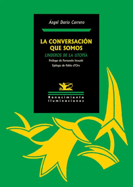 La Conversación que Somos