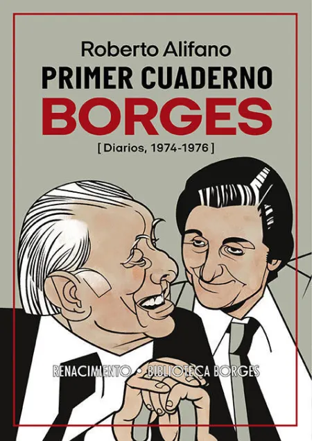 Primer Cuaderno Borges (Diarios, 1974-1976)