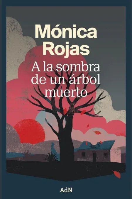 A la Sombra de un Arbol Muerto