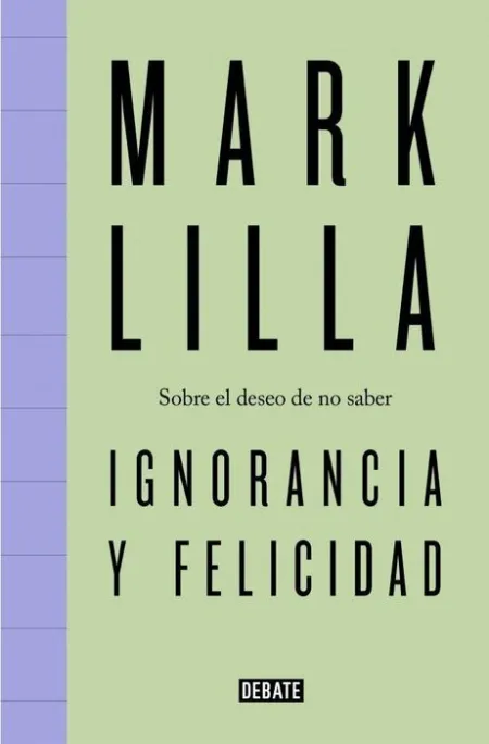 Ignorancia y Felicidad