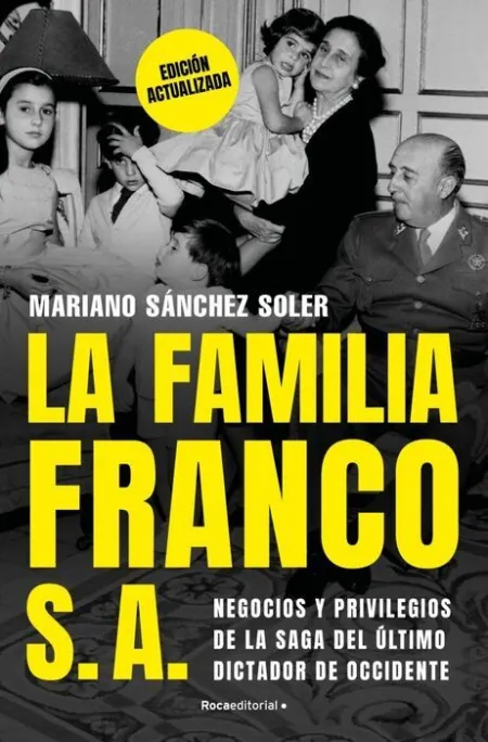 La Familia Franco, S. a. (Edición Actualizada)