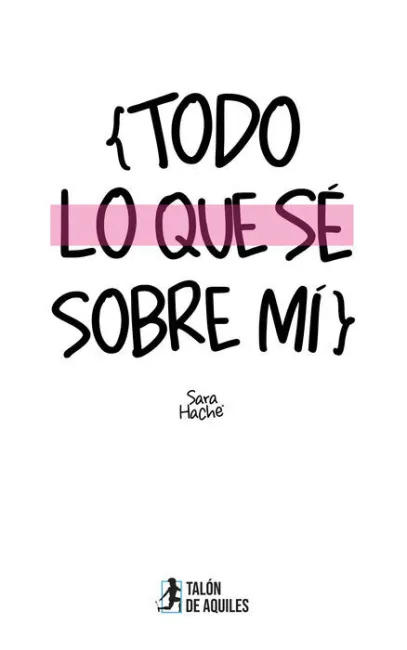 Todo lo que sé Sobre mí