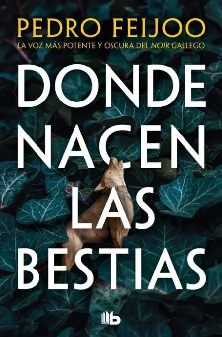 Donde Nacen las Bestias