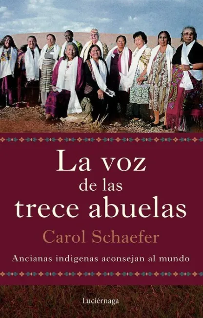 La Voz de las Trece Abuelas