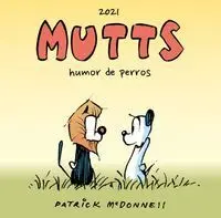 Mutts 2021 - Humor de Perros