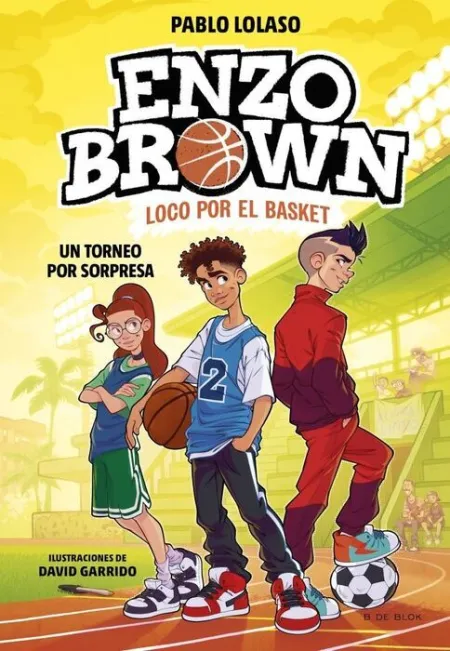 Enzo Brown: Loco por el Basket 3 - un Torneo por Sorpresa
