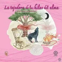 La Tejedora de los Hilos del Alma