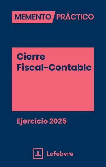025 Memento Cierre Fiscal-Contable. Ejercicio 2025