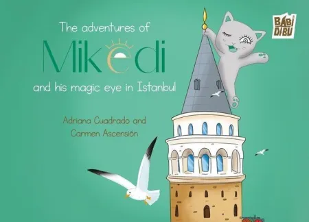 The Adventures Of Mikedi And His Magic Eye In Istanbul