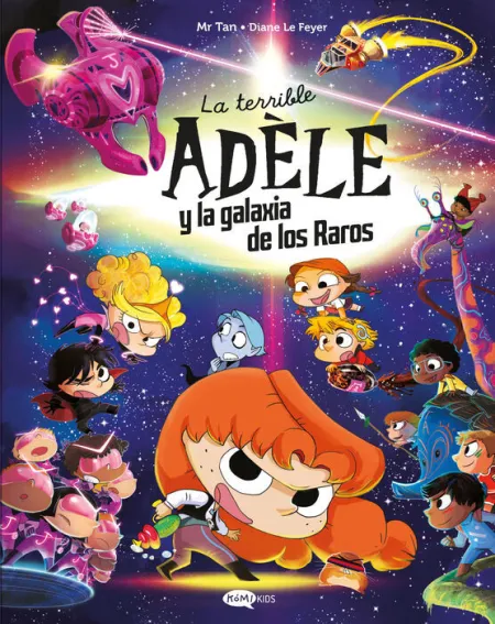 La Terrible Adele y la Galaxia de los Raros