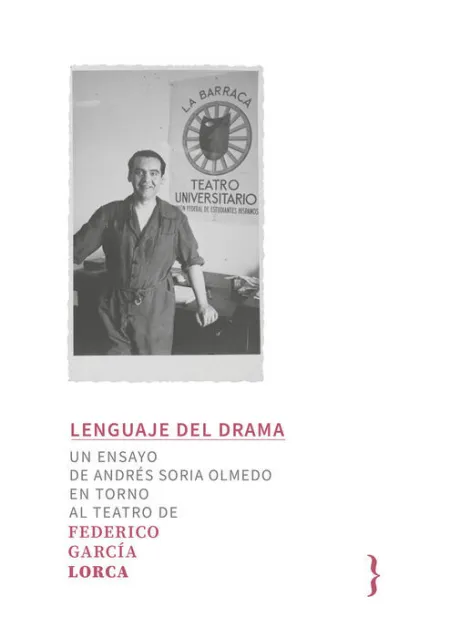 Lenguaje del Drama: Federico García Lorca