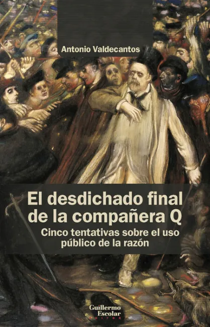 El Desdichado Final de la Compañera Q