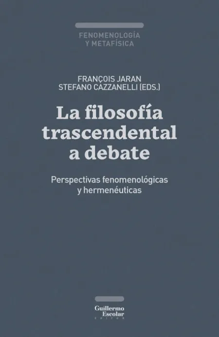 La Filosofia Trascendental a Debate