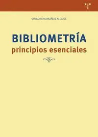 Bibliometría: Principios Esenciales