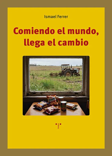 Comiendo el Mundo, Llega el Cambio