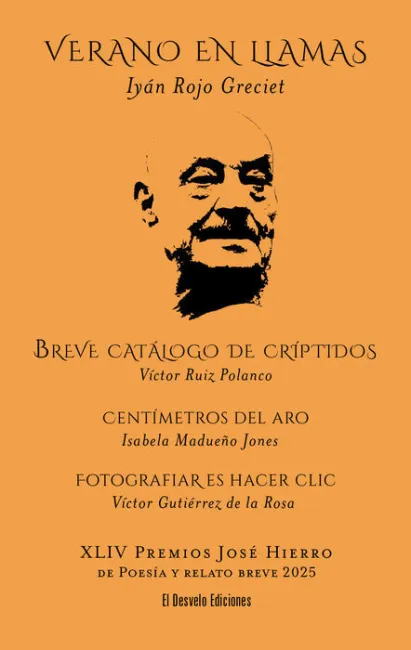 Verano en Llamas (Xliv Premios José Hierro de Poesía y Relato Breve 2025)