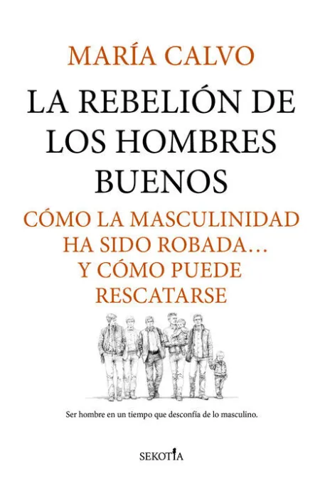 La Rebelión de los Hombres Buenos