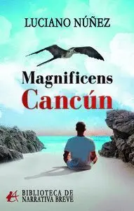 Magnificens CancãÂºn