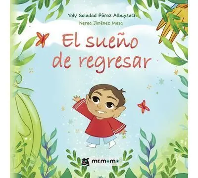 El Sueño de Regresar