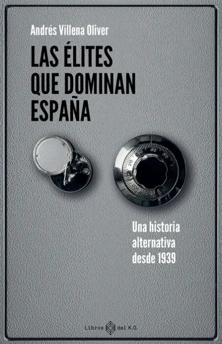 Las Elites que Dominan España