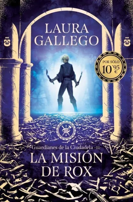 La Misión de Rox (Guardianes de la Ciudadela 3)