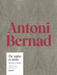 Antoni Bernad de 1960 a 2010