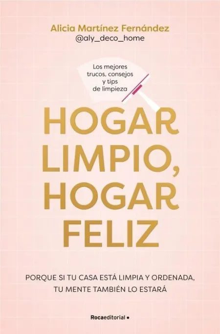Hogar Limpio, Hogar Feliz