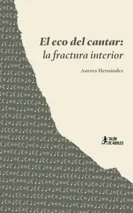 El Eco del Cantar: la Fractura Interior
