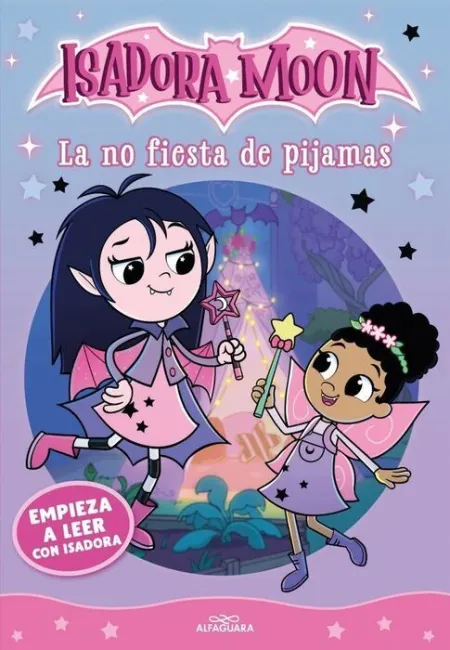 Empieza a Leer con Isadora Moon 2 - la no Fiesta de Pijamas