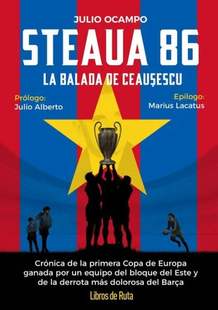 Steaua 86. La Balada Roja de Ceaucescu