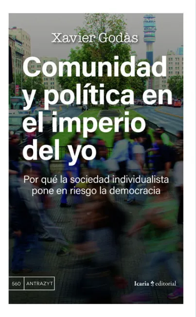 Comunidad y Politica en el Imperio del yo