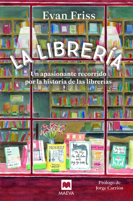 La Libreria. Una Apasionante Recorrido por la Historia de las Librerias