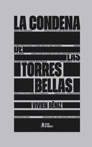 La Condena de las Torres Bellas