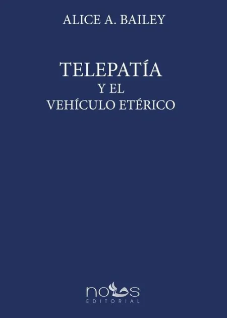 Telepatia y el Vehiculo Eterico