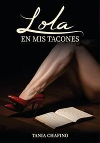 Lola en Mis Tacones