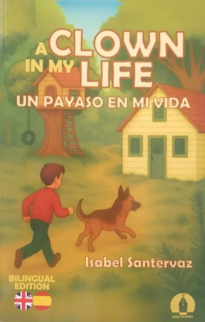 Un Payaso en mi Vida / a Clown In My Life Edicion Bilingue