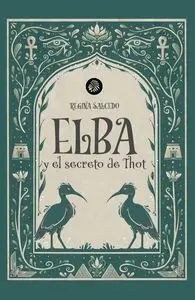 Elba y el Secreto de Thot