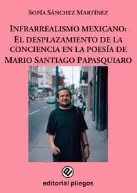 Infrarrealismo Mexicano: el Desplazamiento de la Conciencia en la