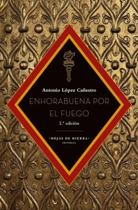 Enhorabuena por el Fuego