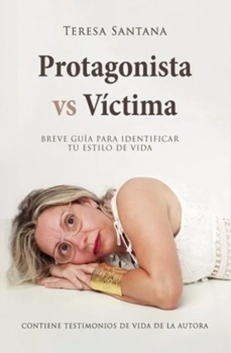 Protagonista Vs Víctima