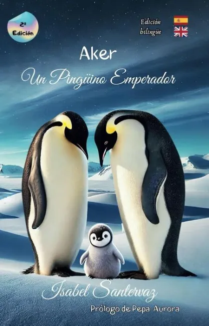 Aker un Pingüino Emperador Edicion Bilingue 2ª Edicion