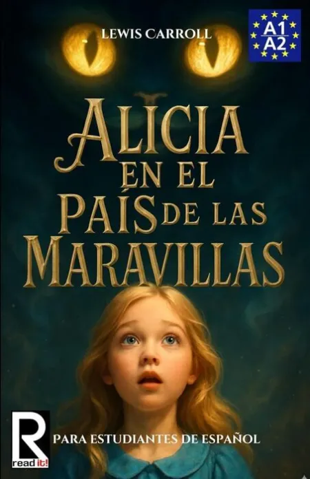 Alicia en el País de las Maravillas para Estudiantes de Español