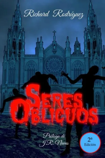 Seres Oblicuos (2ª Edicion)