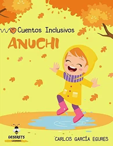 Anuchi. Cuento Inclusivo
