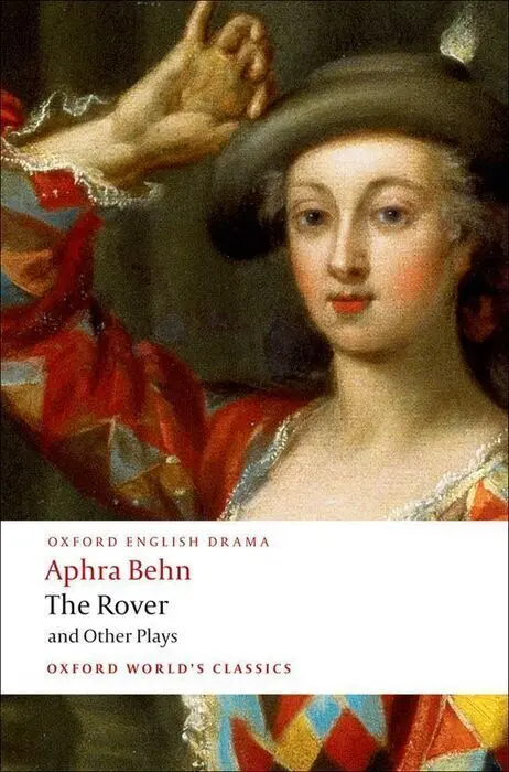 The Rover And Other Plays