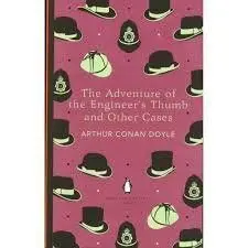 The Adventure Of The Engineers Thumb And Other Cases