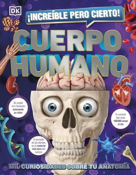 ¡Increíble Pero Cierto! Cuerpo Humano